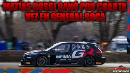 TC2000 | Mat&iacute;as Rossi gan&oacute; la sexta fecha del a&ntilde;o en General Roca