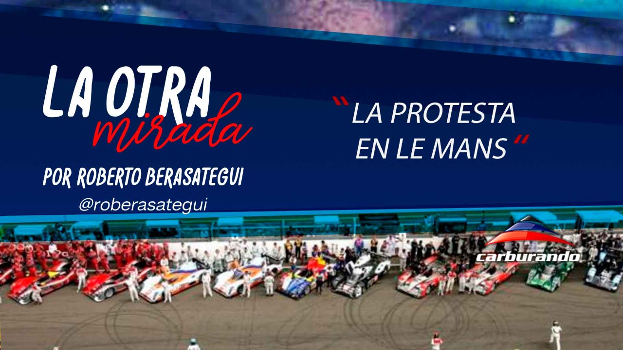 VIDEO: Le Mans y una protesta singular que cambi&oacute; la historia