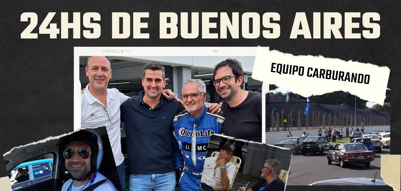 El equipo Carburando presente en las 24 Horas de Buenos Aires